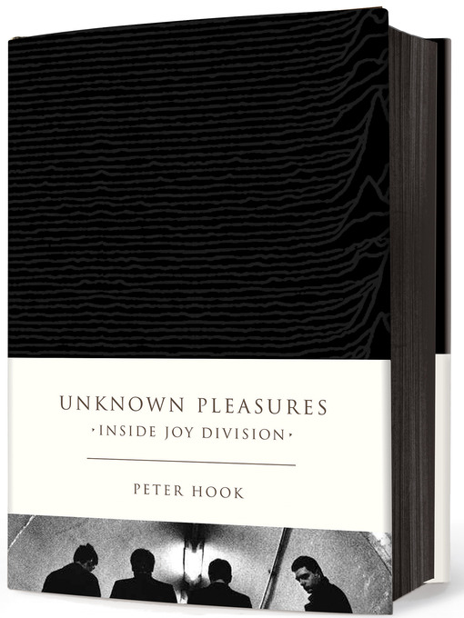 Title details for Unknown Pleasures by Peter Hook - Wait list